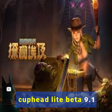 cuphead lite beta 9.1